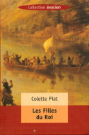 Les Filles Du Roi (1999) De Colette Piat - Historisch