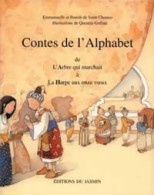 Contes De L'alphabet Tome I : De L'Arbre Qui Marchait à La Harpe Aux Onze Vux (2000) De Benoît De Sa - Altri & Non Classificati