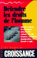 Défendre Les Droits De L'homme (0) De Collectif - Derecho