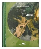 L'un Et L'autre (2007) De Jean-Sébastien Blanck - Other & Unclassified