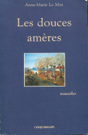 Les Douces Amères (1996) De Anne-Marie Le Mut - Natualeza