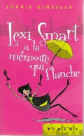 Lexi Smart A La Mémoire Qui Flanche (2010) De Sophie Kinsella - Other & Unclassified