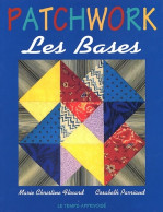 Patchwork : Les Bases (2000) De Marie Christine Flocard - Garden