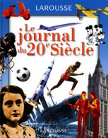 Le Journal Du 20eme Siècle (1999) De Collectif - Geschiedenis