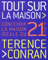 Tout Sur La Maison (2004) De T. Conran - Décoration Intérieure