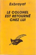 Le Colonel Est Retourné Chez Lui (1991) De Charles Exbrayat - Andere & Zonder Classificatie