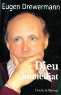 Dieu Immédiat (1995) De Eugen Drewermann - Religión
