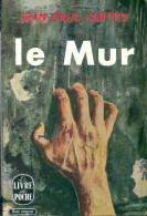 Le Mur (1962) De Jean-Paul Sartre - Sonstige & Ohne Zuordnung