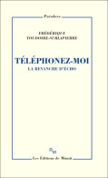 Téléphonez-moi : LA REVANCHE D ECHO (2016) De Frédérique Toudoire-Surlapierre - Altri & Non Classificati