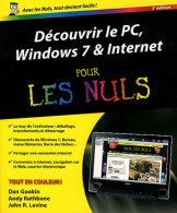 Découvrir Le PC Windows 7 Et Internet Pour Les Nuls 3e (2012) De Dan Gookin - Informática