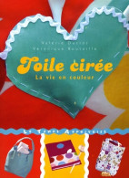 TOILE CIREE LA VIE EN COULEURS (2008) De Valérie Duclos - Tuinieren