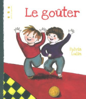 Le Goûter (2010) De Sylvia Lulin - Other & Unclassified