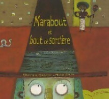 Marabout Et Bout De Sorcière (2007) De Véronique Massenot - Other & Unclassified