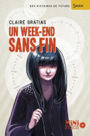 Un Week-end Sans Fin (2015) De Claire Gratias - Altri & Non Classificati