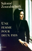 Une Femme Pour Deux Pays (2006) De Salomé Zourabichvili - Politique