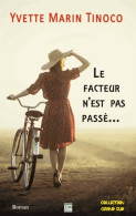 Le Facteur N'est Pas Passé... (2014) De Yvette Marin Tinoco - Andere & Zonder Classificatie