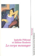 Le Corps Messager (2003) De Isabelle Filliozat - Psicologia/Filosofia