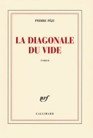 La Diagonale Du Vide (2009) De Pierre Péju - Andere & Zonder Classificatie