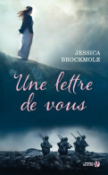 Une Lettre De Vous (2014) De Jessica Brockmole - Sonstige & Ohne Zuordnung