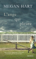 L'ange Qui Pleure (2013) De Megan Hart - Sonstige & Ohne Zuordnung