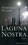 Laguna Nostra (2010) De Dominique Muller-Wakhevitch - Autres & Non Classés