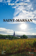 Saint-Marsan (2019) De Bruno Lafourcade - Andere & Zonder Classificatie