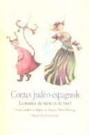 Contes Judéo-espagnols (2007) De Vanessa Pfister-Messavage - Otros & Sin Clasificación