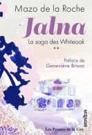 Jalna. La Saga Des Whiteoak - Volume 2 (2021) De Mazo De La Roche - Sonstige & Ohne Zuordnung