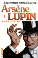 Les Aventures Extraordinaires D'Arsène Lupin T1 (2012) De Maurice Leblanc - Autres & Non Classés