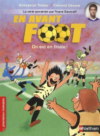 En Avant Foot Tome VI : On Est En Finale ! (2012) De Emmanuel Trédez - Andere & Zonder Classificatie