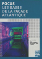 Focus : Les Bases De La Façade Atlantique (2019) De Collectif - Geschichte