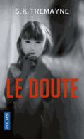 Le Doute (2017) De S.K. Tremayne - Autres & Non Classés