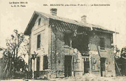 62 - Beaumetz Près D'Arras - La Gare Bombardée - Ecrite En 1916 - CPA - Voir Scans Recto-Verso - Autres & Non Classés