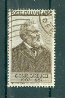 ITALIE - N°746 Obliéré - Cinquantenaire De La Mort De Giosué Carducci. - 1946-60: Used