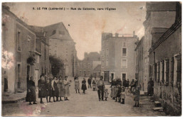 Loire Atlantique , Le Pin , Rue Du Calvaire ,vers L'église - Altri & Non Classificati