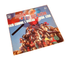 Vinyle 45 Tours  Fugain Et Le Big Bazar  Fais Comme L' Oiseau (1972) - Sonstige & Ohne Zuordnung