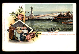 EGYPTE - PORT-SAID - INAUGURATION DU MONUMENT FERDINAND DE LESSEPS - CARTE LITHOGRAPHIQUE - Puerto Saíd