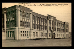 CHINE - MOUKDEN - MUKDEN - THE NEWLY ESTABLISHED MANCHURIA PEDAGOSICAL COLLEGE - CONCESSION JAPONAISE - Cina