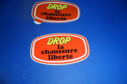2 AUTOCOLLANTS  PUB DROP LA CHAUSSURE LIBERTE - Stickers