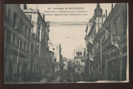 GRECE -  SALONIQUE  - PLACE DE LA LIBERTE ET RUE VENIZELOS - Griechenland