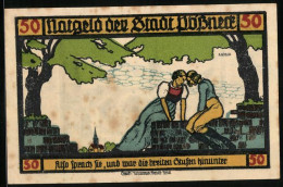 Notgeld Pössneck 1921, 50 Pfennig, Die Liebenden, Brunnen Und Blick Auf Kirche  - [11] Local Banknote Issues