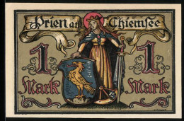 Notgeld Prien A. Chiemsee, 1 Mark, Allegorische Frauenfigur Mit Wappenschild  - [11] Local Banknote Issues