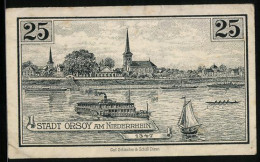 Notgeld Orsoy 1921, 25 Pfennig, Dampfer Und Segelschiff Vor Der Kirchem Kuhtor  - [11] Local Banknote Issues