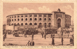ESPAGNE - Barcelone - Place Des Taureaux "Arène" - Animé - Carte Postale Ancienne - Barcelona