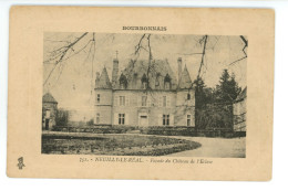 NEUILLY LE REAL Château De L'écluse - Autres & Non Classés