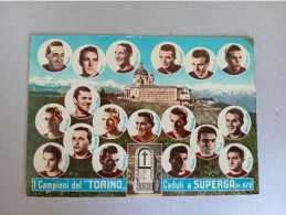 CALCIO  IL GRANDE TORINO - Soccer