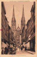 FRANCE - Clermont Ferrand - Rue Des Gras Et La Cathédrales - Animé - Carte Postale Ancienne - Clermont Ferrand