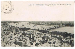 33  BORDEAUX   VUE GENERALE  PRISE DE LA TOUR ST MICHEL  1914 - Bordeaux