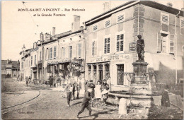 54 PONT SAINT VINCENT - RUE NATIONALE ET LA GRANDE FONTAINE N° 312876 - Autres & Non Classés