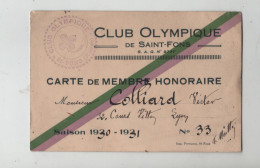 Club Olympique De Saint Fons Carte De Membre Honoraire Colliard Boucher à Lyon Cours Vitton Saison 1930 1931 - Tessere Associative